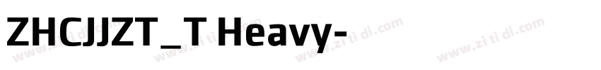 ZHCJJZT_T Heavy字体转换